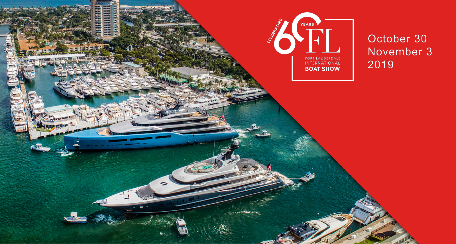 The 60th Annual Fort Lauderdale International Boat Show considered
